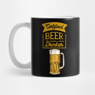 Certified Beer Drinker #105 Mug